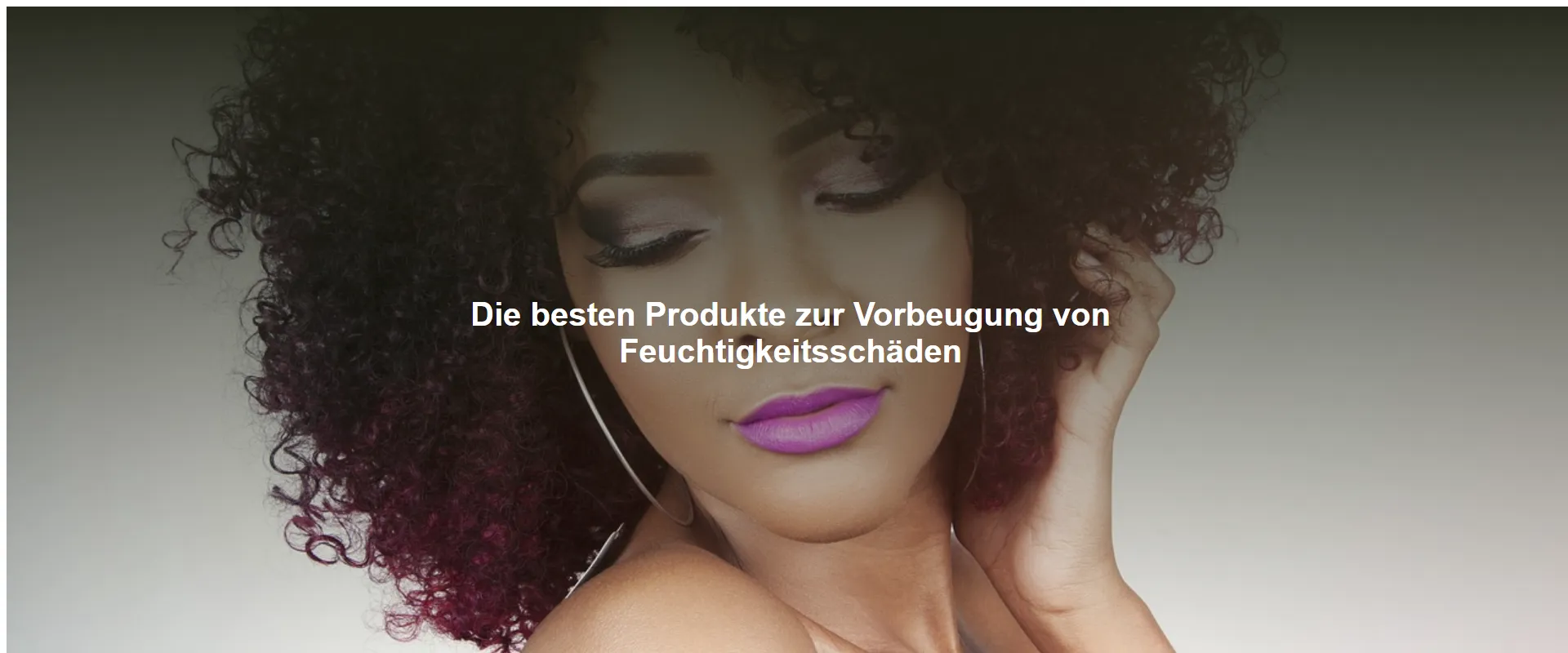 Die besten Produkte zur Vorbeugung von Feuchtigkeitsschäden