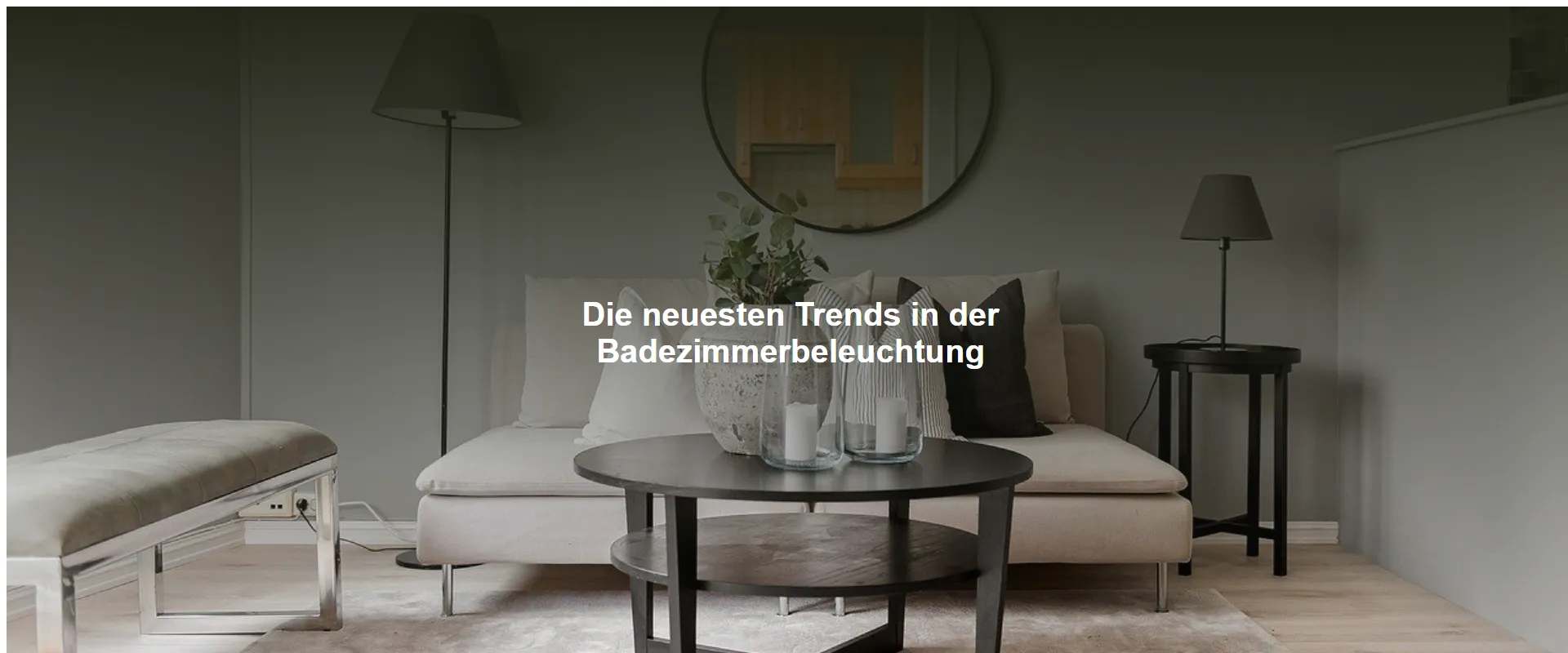 Die neuesten Trends in der Badezimmerbeleuchtung