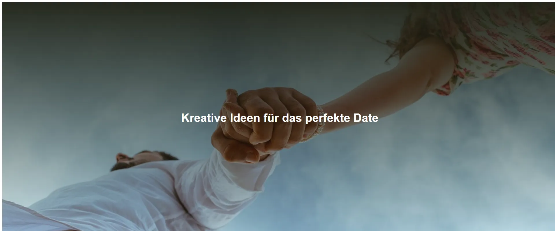 Kreative Ideen für das perfekte Date